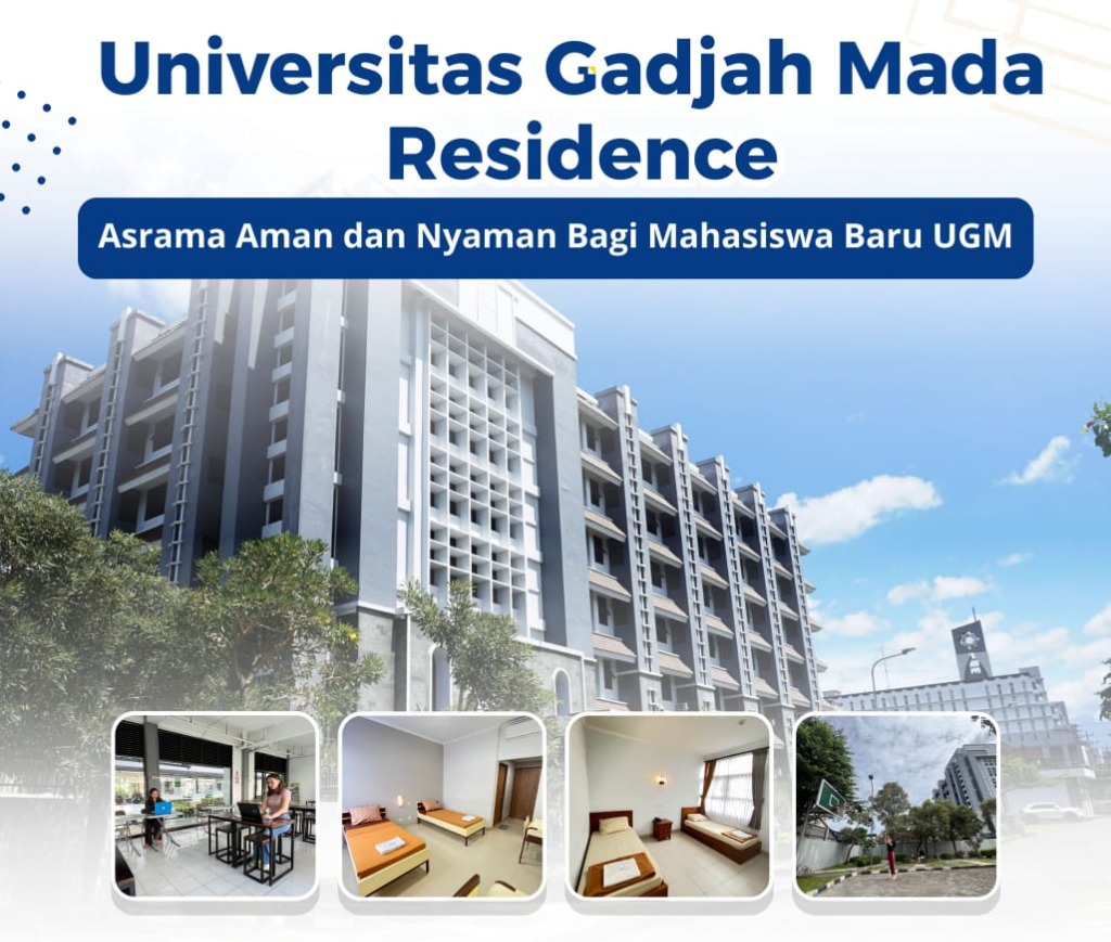 UGM Residence - Asrama Aman dan Nyaman Bagi Mahasiswa Baru UGM